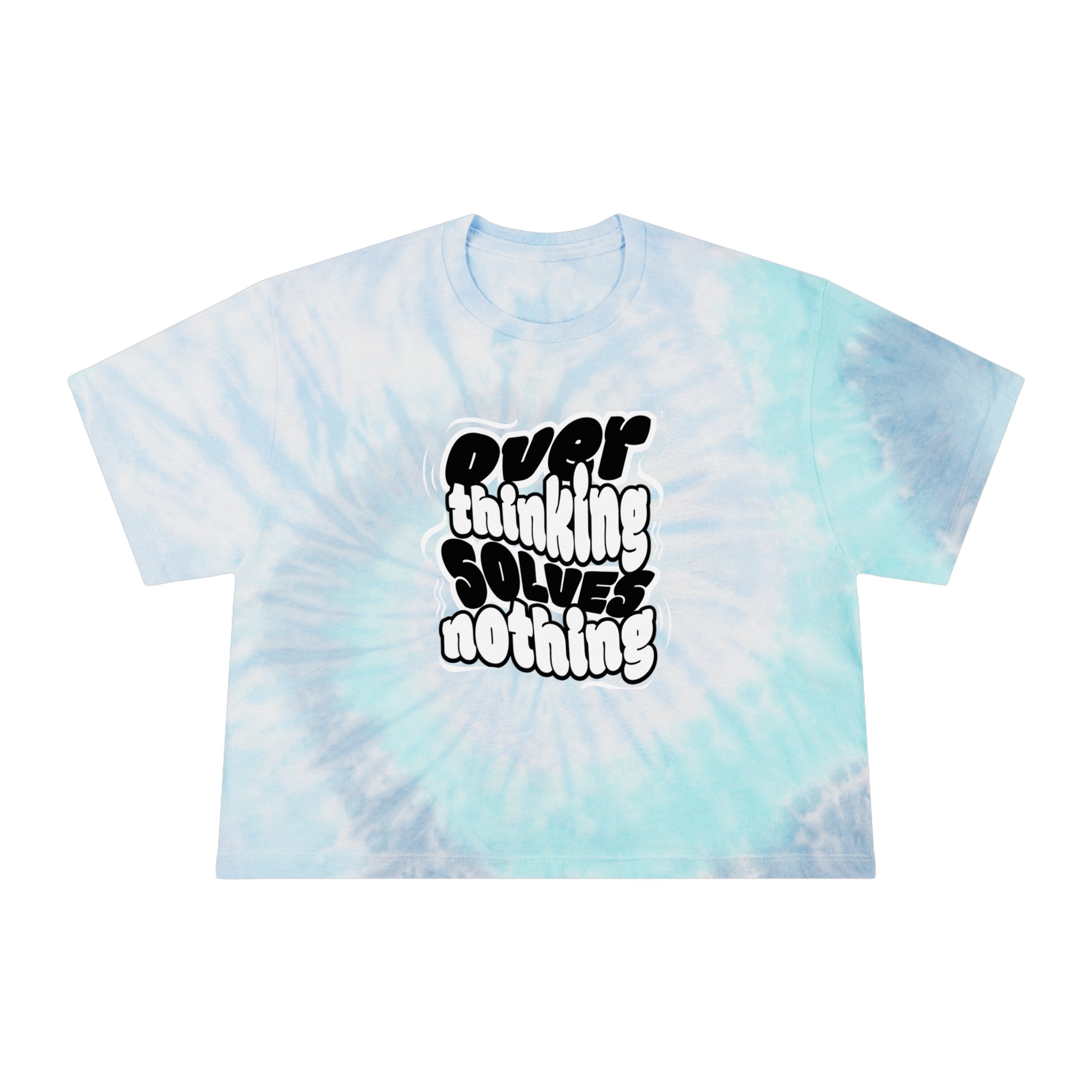 Tie-Dye Crop Tee — “Overthinking Solves Nothing” Retro Graphic